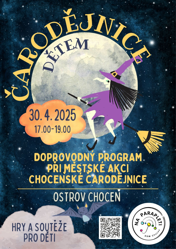 Doprovodný program Choceňské čarodějnice