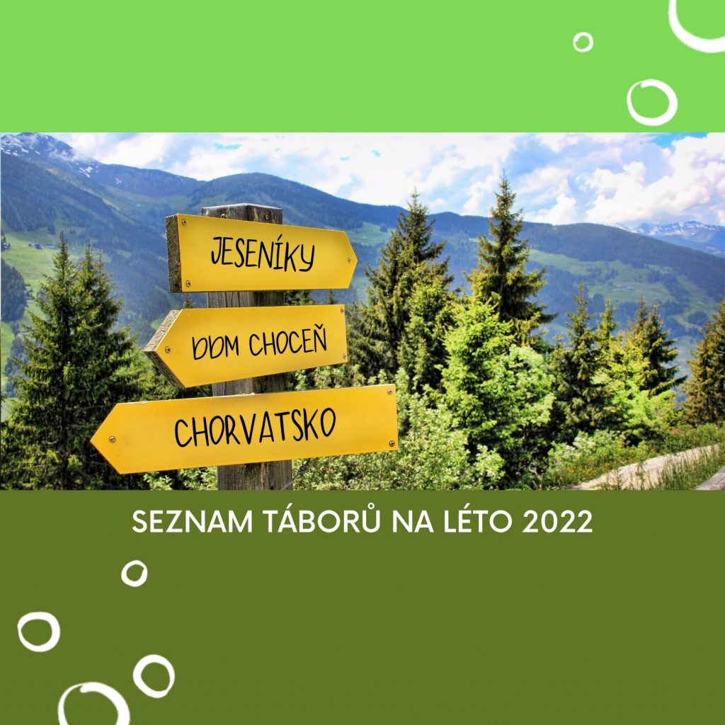 Termíny letních příměstských a pobytových táborů 2022