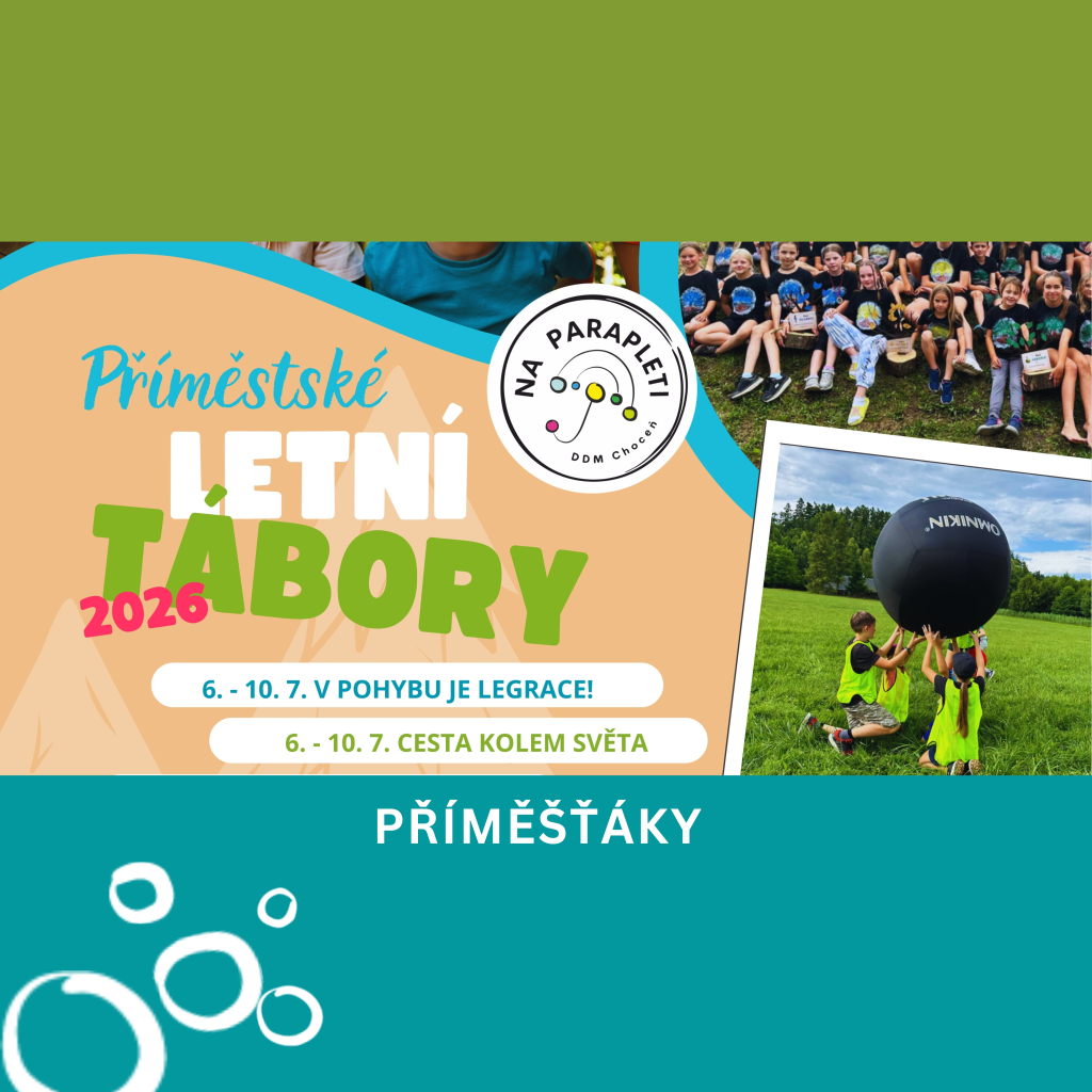 LETNÍ PŘÍMĚSTSKÉ TÁBORY 2026