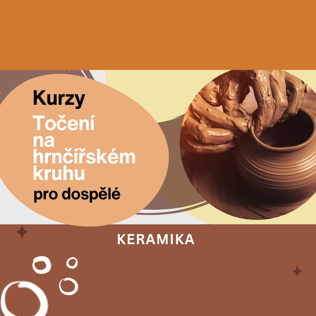 Kurz - Točení na kruhu pro dospělé (PÁTKY - 10 lekcí)