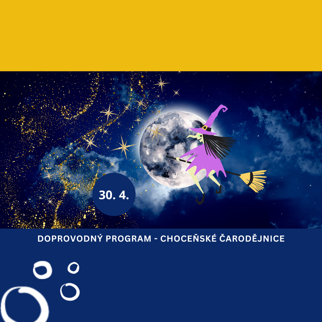 Doprovodný program Choceňské čarodějnice