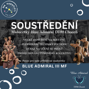 Soustředění Blue Admiral III MF