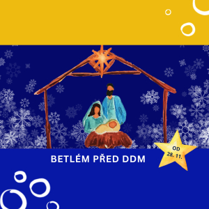 Betlém před DDM