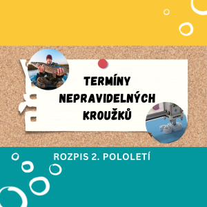 Rozpis termínů na 2. pololetí
