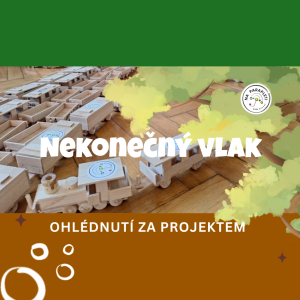 Ohlédnutí za projektem Nekonečný vlak