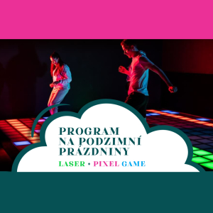 Podzimní prázdniny - výlet LASER + PIXEL game Hradec Králové